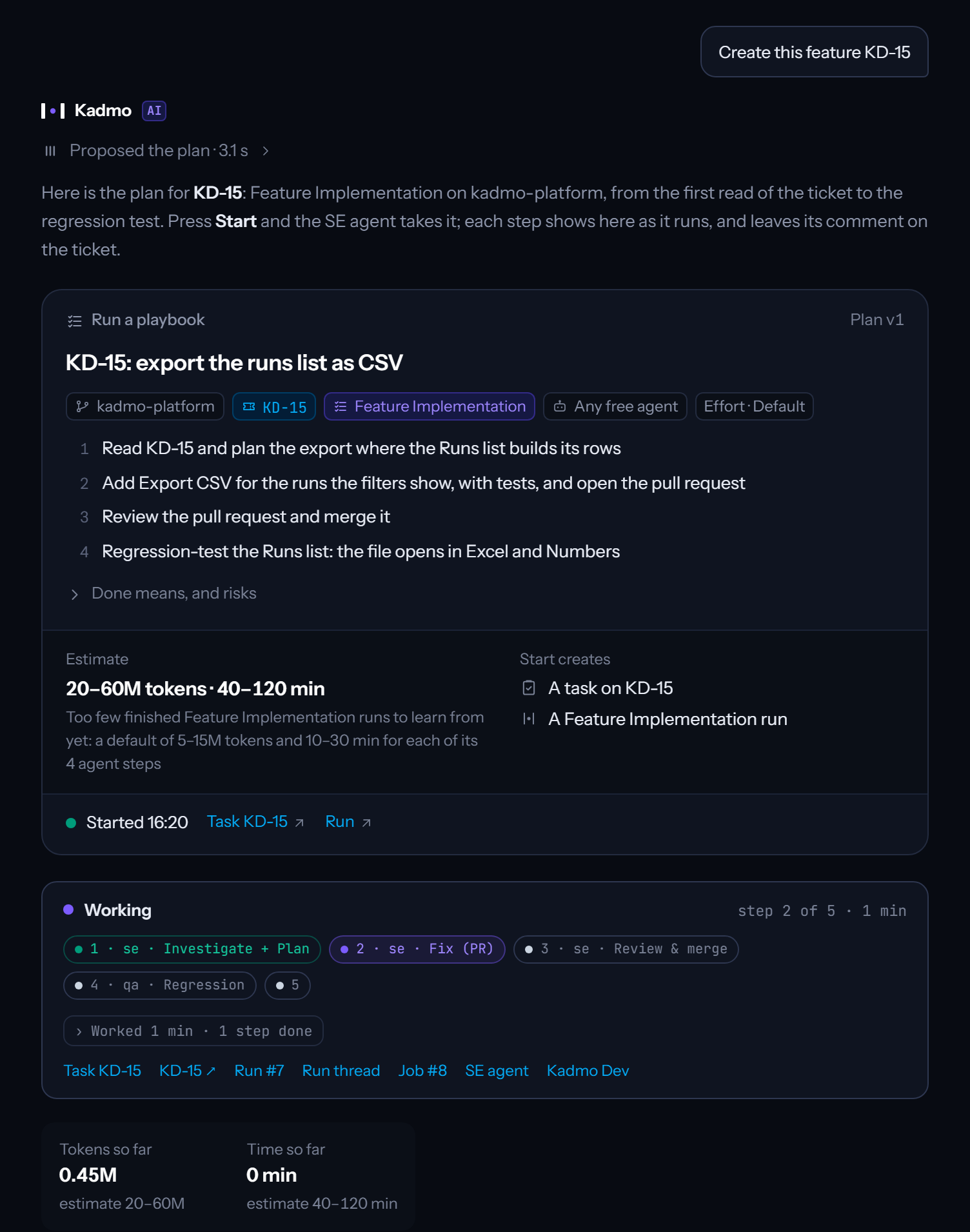 "Create this feature KD-15" in a chat: the plan on the ticket, then the run in the same thread, its first gate passed and the SE agent at work on the pull request